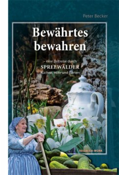 Bewährtes bewahren - Becker, Peter