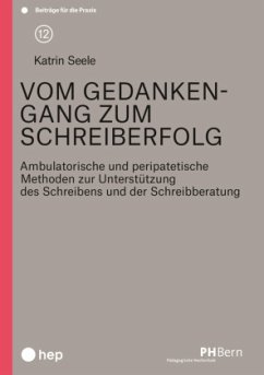 Vom Gedankengang zum Schreiberfolg - Seele, Katrin