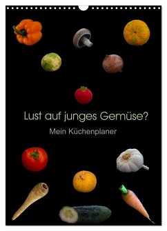 Lust auf junges Gemüse? (Wandkalender 2024 DIN A3 hoch), CALVENDO Monatskalender - Ebeling, Christoph