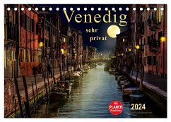 Venedig - sehr privat (Tischkalender 2024 DIN A5 quer), CALVENDO Monatskalender