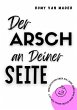 Der Arsch an Deiner Seite (eBook, ePUB) - Bild 1