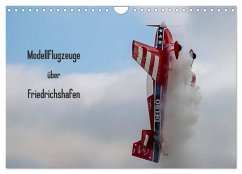Modellflugzeuge über Friedrichshafen (Wandkalender 2024 DIN A4 quer), CALVENDO Monatskalender