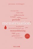 Menstruation   Wissenswertes und Unterhaltsames über den weiblichen Zyklus   Reclam 100 Seiten