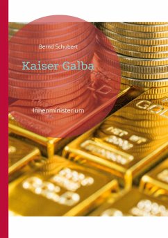 Kaiser Galba - Schubert, Bernd
