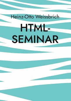 Html-Seminar - Weißbrich, Heinz-Otto