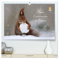 Unsere Eichhörnchen in Bayern (hochwertiger Premium Wandkalender 2024 DIN A2 quer), Kunstdruck in Hochglanz