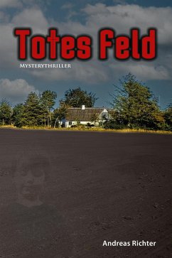 Totes Feld (eBook, ePUB) - Richter, Andreas