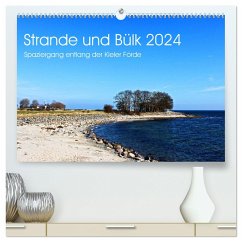 Strande und Bülk 2024 (hochwertiger Premium Wandkalender 2024 DIN A2 quer), Kunstdruck in Hochglanz