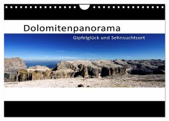 Dolomitenpanorama Gipfelglück und Sehnsuchtsort (Wandkalender 2024 DIN A4 quer), CALVENDO Monatskalender - Weber, Götz