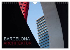 BARCELONA ARCHITEKTUR (Wandkalender 2024 DIN A4 quer), CALVENDO Monatskalender