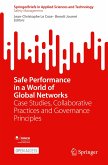 Safe Performance in a World of Global Networks