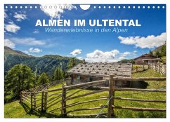 Almen im Ultental (Wandkalender 2024 DIN A4 quer), CALVENDO Monatskalender