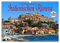 Urlaub an der Italienischen Riviera (Wandkalender 2024 DIN A3 quer), CALVENDO Monatskalender