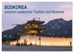 SÜDKOREA zwischen asiatischer Tradition und Moderne (Tischkalender 2024 DIN A5 quer), CALVENDO Monatskalender