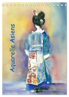 Aquarelle Asiens (Tischkalender 2024 DIN A5 hoch), CALVENDO Monatskalender