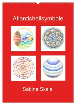 Atlantisheilsymbole (Wandkalender 2024 DIN A2 hoch), CALVENDO Monatskalender - Skala, Sabine