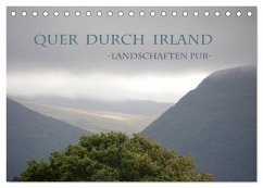 Quer durch Irland - Landschaften pur (Tischkalender 2024 DIN A5 quer), CALVENDO Monatskalender