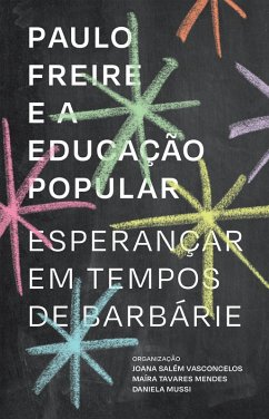 Paulo Freire e a educação popular (eBook, ePUB)