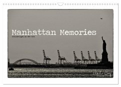Manhattan Memories - Erinnerungen an New York (Wandkalender 2024 DIN A3 quer), CALVENDO Monatskalender