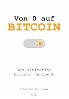 Von 0 auf Bitcoin - De Luca, Roberto