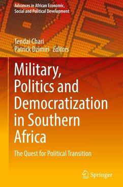 Military, Politics and Democratization in Southern Africa