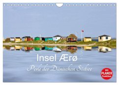 Insel Ærø - Perle der Dänischen Südsee (Wandkalender 2024 DIN A4 quer), CALVENDO Monatskalender