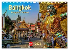 Bangkok - Königreich Thailand (Wandkalender 2024 DIN A3 quer), CALVENDO Monatskalender