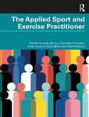 The Applied Sport and Exercise Practitioner (eBook, PDF)