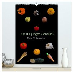 Lust auf junges Gemüse? (hochwertiger Premium Wandkalender 2024 DIN A2 hoch), Kunstdruck in Hochglanz - Ebeling, Christoph