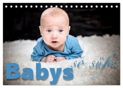 Babys - so süße (Tischkalender 2024 DIN A5 quer), CALVENDO Monatskalender
