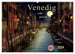 Venedig - sehr privat (Wandkalender 2024 DIN A2 quer), CALVENDO Monatskalender