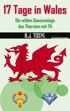 17 Tage in Wales - Tosyl, B.J.