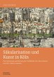 Säkularisation und Kunst in Köln - Bild 1