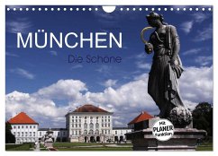 München - Die Schöne (Wandkalender 2024 DIN A4 quer), CALVENDO Monatskalender