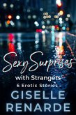 Sexy Surprises with Strangers (eBook, ePUB)