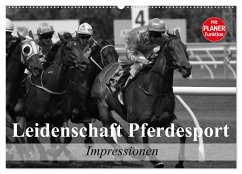 Leidenschaft Pferdesport - Impressionen (Wandkalender 2024 DIN A2 quer), CALVENDO Monatskalender