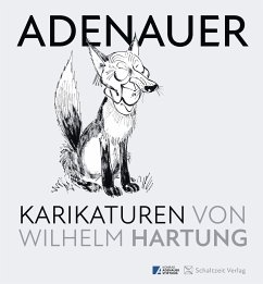 Adenauer-Karikaturen - Hartung, Wilhelm;Fekl, Walther;Krüger, Matthias