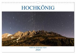 HOCHKÖNIG - Gipfel der Salzburger Alpen (Wandkalender 2024 DIN A3 quer), CALVENDO Monatskalender