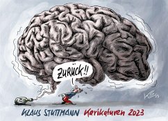 Zurück! - Stuttmann Karikaturen 2023 - Stuttmann, Klaus