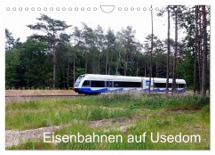 Eisenbahnen auf Usedom (Wandkalender 2024 DIN A4 quer), CALVENDO Monatskalender