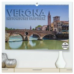 VERONA Historisches Stadtherz (hochwertiger Premium Wandkalender 2024 DIN A2 quer), Kunstdruck in Hochglanz