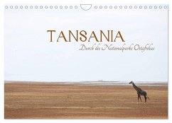 Tansania - Durch die Nationalparks Ostafrikas (Wandkalender 2024 DIN A4 quer), CALVENDO Monatskalender - Stützle, Michael
