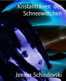 Kristalltränen des Schneewittchen (eBook, ePUB)