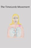 The TimeLordz Movement (eBook, ePUB) The TimeLordz Movement (eBook, ePUB)