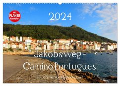 Jakobsweg - Camino Portugues (Wandkalender 2024 DIN A2 quer), CALVENDO Monatskalender