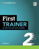 First Trainer 2. Six Practice Tests with Answers with Resources Download with eBook