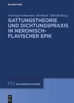 Gattungstheorie und Dichtungspraxis in neronisch-flavischer Epik