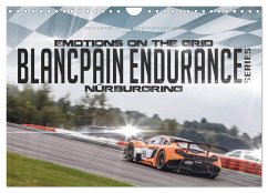 EMOTIONS ON THE GRID - Blancpain Endurance Series Nürburgring (Wandkalender 2024 DIN A4 quer), CALVENDO Monatskalender