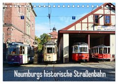 Naumburgs historische Straßenbahn (Tischkalender 2024 DIN A5 quer), CALVENDO Monatskalender