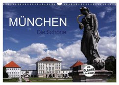 München - Die Schöne (Wandkalender 2024 DIN A3 quer), CALVENDO Monatskalender